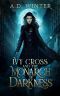 [Dark Inquisitor 01] • Ivy Cross and the Monarch of Darkness (Dark Inquisitor Series Book 1)